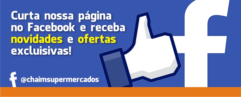 CHAIM SUPERMERCADOS NO FACEBOOK!